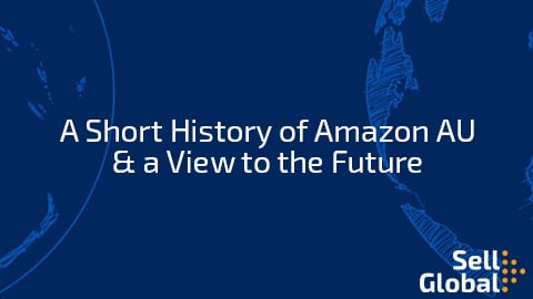 A Short History of Amazon AU & a View to the Future