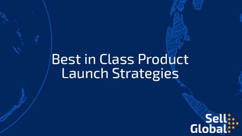 Best in Class Product Launch Strategies